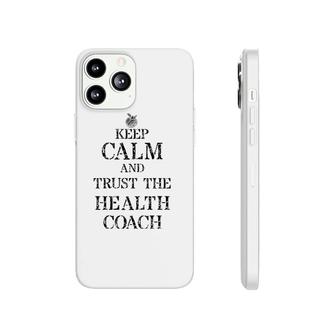 Womens Health Coach - Keep Calm And Trust The Health V-Neck Phonecase iPhone | Mazezy