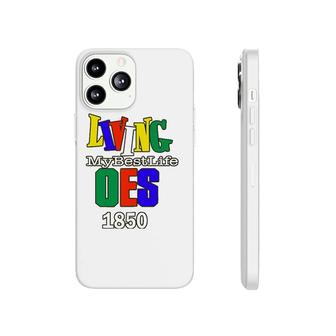 Womens Oes Best Life Gift Phonecase iPhone | Mazezy