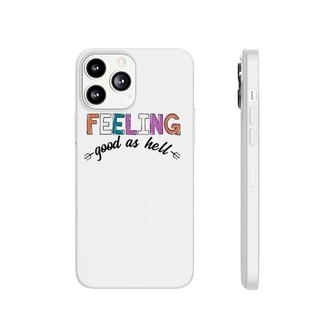 Womens Vintage Colors Feeling Good As Hell V-Neck Phonecase iPhone