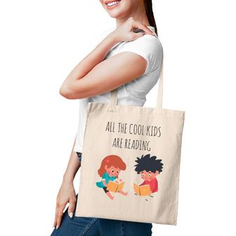 Book Lover All The Cool Kids Are Reading Tote Bag | Mazezy