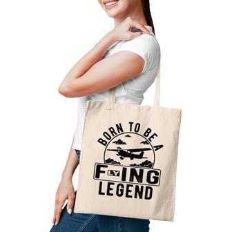 Born To Be A Flying Legend Funny Sayings Pilot Humor Graphic Tote Bag | Mazezy
