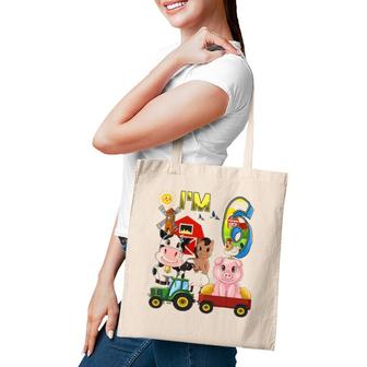 Farm Animals Barnyard Tractor 6Th Birthday Im 6 Years Old Tote Bag | Mazezy