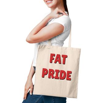 Fat Pride Body Shaming T Tote Bag | Mazezy