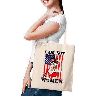 I Am Not Most Women Girl Trump Tote Bag | Mazezy