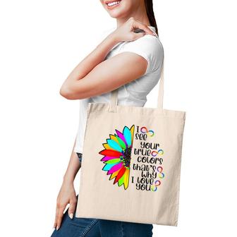I See Your True Color Infinity Rainbow Neurodiversity Autism Tote Bag | Mazezy