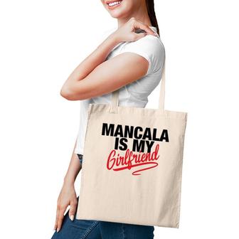 Mancala Is My Girlfriend Family Board Game Tote Bag | Mazezy