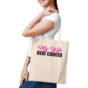 My Wife Beat Cancer Husband Breast Cancer Awareness Tote Bag | Mazezy