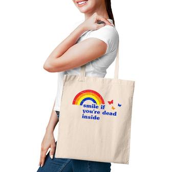 Smile If Youre Dead Inside Rainbow Vintage Dark Humor Tote Bag | Mazezy