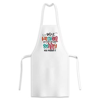 My Kitchen Was Clean Last Week Sorry You Missed It Sarcastic Funny Quote Apron | Seseable CA