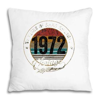 50 Years Old Vintage 1972 Being Awesome 50Th Birthday Pillow | Mazezy