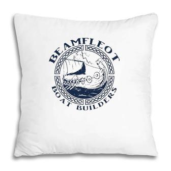 Arseling Arseling For Life Beamfleot Boat Builders Pillow | Mazezy