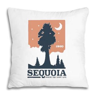 California Sequoia National Park Lovers Gift Pillow | Mazezy