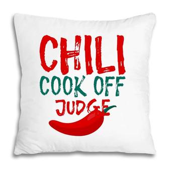 Chili Cook Off Judge Lovers Gift Pillow | Mazezy