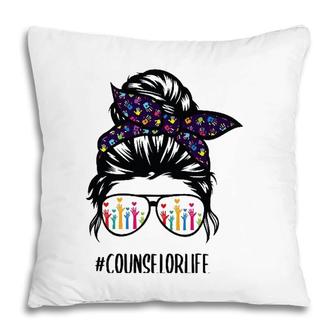 Counselor Life Messy Bun Hair Glasses Back To School Pillow | Mazezy