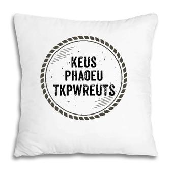 Court Reporter Keus Steno Keus Phaoeu Tkpwreuts Pillow | Mazezy