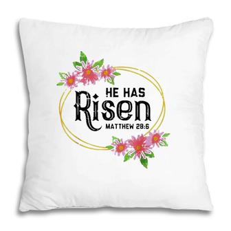 He Has Risen Matthew Christian Pillow | Mazezy