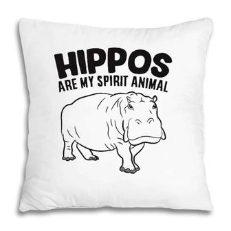 Hippos Are My Spirit Animal Funny Hippopotamus Pillow | Mazezy