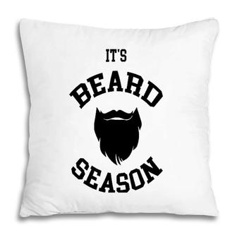 Its Beard Season Beard Lover Gift Pillow | Mazezy