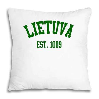 Lietuva Est 1009 Lithuania Strong Apparel Pillow | Mazezy