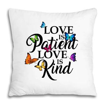 Love Is Patient Love Is Kind 1 Corinthians 13 Butterfly Art Pillow | Mazezy