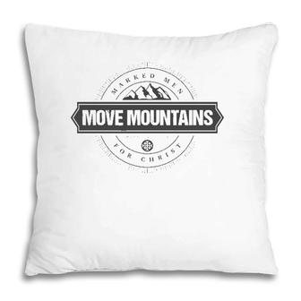 Mens Marked Men For Christ Move Mountains Wpg Pillow