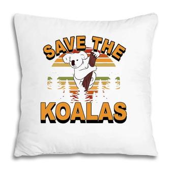 Retro Vintage Animal Lover Gift Save The Koalas Pillow | Mazezy