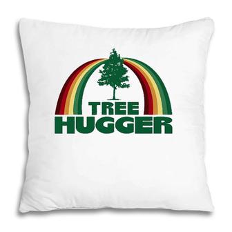 Tree Hugger Earth Day Tree Environmental Protection Pillow | Mazezy
