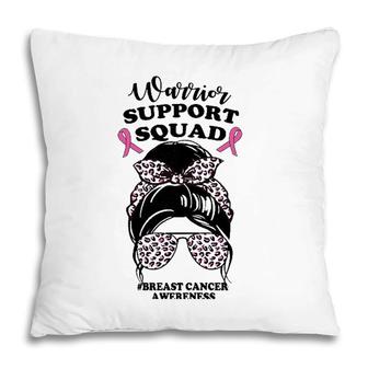 Womens Support Squad Messy Bun Pink Warrior Breast Cancer Awareness Pillow | Mazezy CA