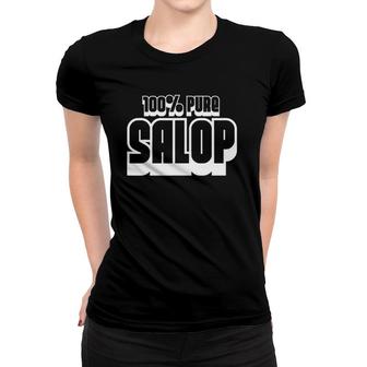 100 Percent Pure Salop Funny Women T-shirt | Mazezy