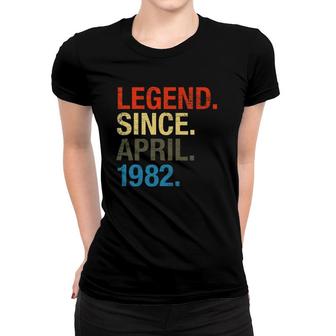 40Th Birthday Gifts Legend Since April 1982 Ver2 Women T-shirt | Mazezy