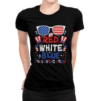 4Th Of July Red White Blue Pacu Nurse Crew Patriotic Nursery Women T-shirt - Seseable