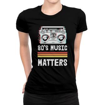 80S 90S Styles 80S Music Matters Radio Great Women T-shirt - Seseable