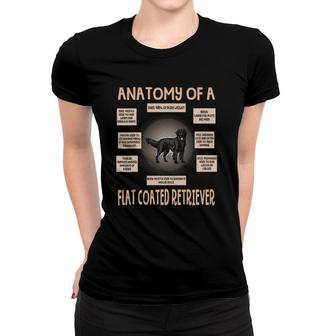 Anatomy Of A Flat Coated Retriever Funny Puppy Gift Women T-shirt | Mazezy