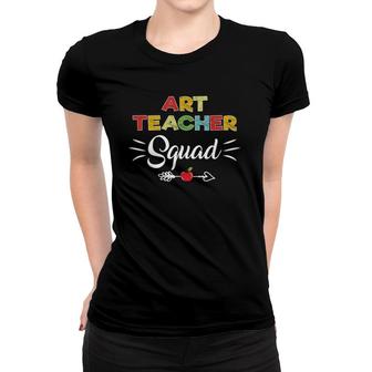 Art Teacher Squad First Day Of School Cool Art Teacher Women T-shirt | Mazezy