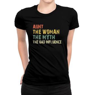Aunt The Woman Myth Bad Influence Vintage Gift Mothers Day Women T-shirt - Seseable
