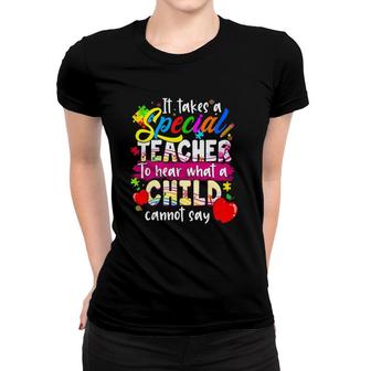 Autism Awareness It Takes A Special Teacher To Hear What A Child Cannot Say Puzzle Pieces Apples Women T-shirt | Mazezy