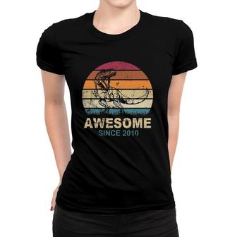 Awesome Since 2010 Dino 12 Years Old Kids Birthday Dinosaur Women T-shirt - Seseable