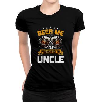 Beer Me Im Promoted To Uncle Gender Reveal Party Raglan Baseball Tee Women T-shirt - Seseable