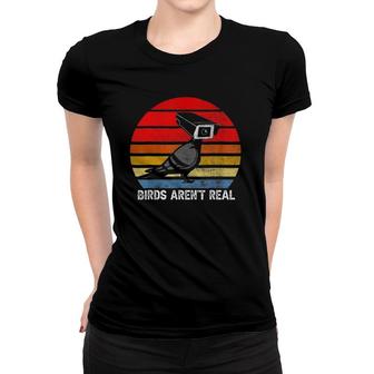Birds Are Not Real Retro Funny Bird Watching Spies Women T-shirt | Mazezy