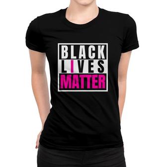 Black Lives Matter I Matter History Month Hbcu Pink Women T-shirt - Seseable