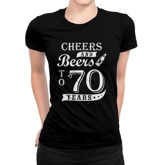 Cheers And Beers To 70 Years 70Th Birthday Gift Men Women T-shirt | Mazezy