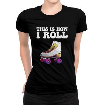 Cool Roller Skate For Men Women Speed Skating Inline Skate Women T-shirt | Mazezy