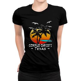Corpus Christi Texas Gulf Coast Beach Souvenir Gift Women T-shirt | Mazezy