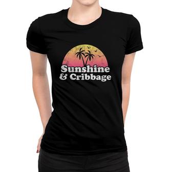 Cribbage Gift Sunshine And Cribbage Women T-shirt | Mazezy