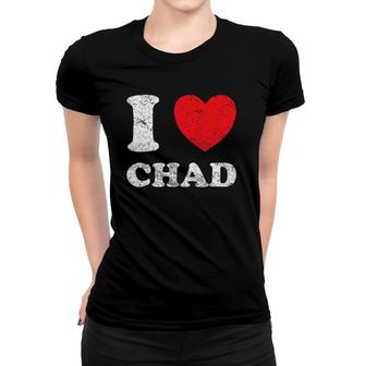 Distressed Grunge Worn Out Style I Love Chad Women T-shirt | Mazezy