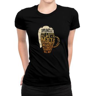 Druncle Beer Drunk Uncle Drinking Alcohol Family Women T-shirt - Monsterry