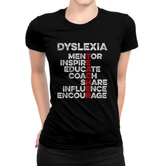 Dyslexia Teacher Therapist Educate Dyslexic Therapy Women T-shirt - Seseable