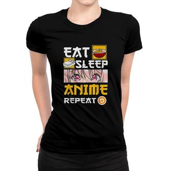 Eat Sleep Anime Repeat Anime Girl Otaku Anime Cute Women T-shirt - Monsterry