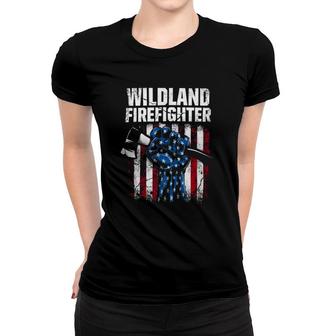 Firefighter Wildland Firefighter Skills Firefighting Fireman Women T-shirt - Seseable