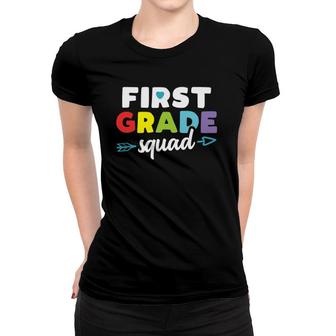 First Grade Squad 1St Student Teacher First Day Women T-shirt | Mazezy